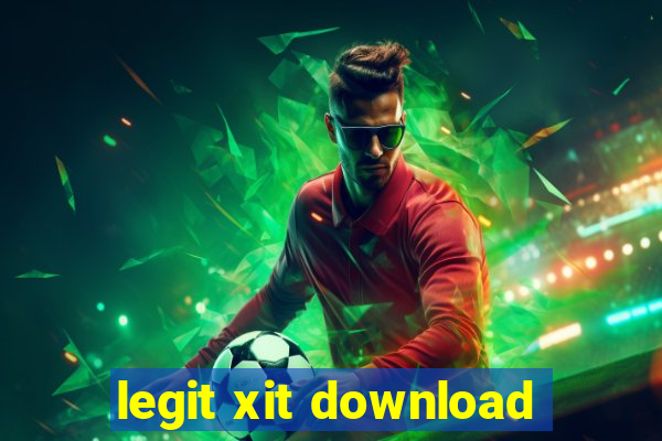 legit xit download